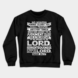 Isaiah 54:17 Crewneck Sweatshirt